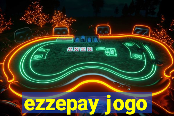 ezzepay jogo